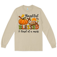 Mushroom Thankful blessed and kind of a mess Long Sleeve Tee - NancyCooperArtShop