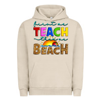 Pigment French Oak first we teach then we beach Urban Hoodie - Artiststas