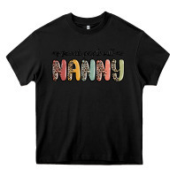 Black my favorite people call me nanny Heavy Core Tee - MaliasSmallBusiness