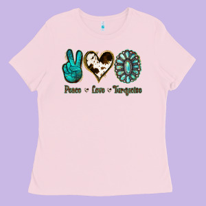 Peace Love Turquoise Ladies Tee Designed By Jasminsmagicworld
