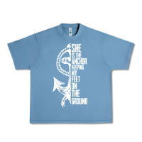 Pebble Blue she is the anchor keeping my feet on the ground Urban Heavy Tee - Bettercallsaul