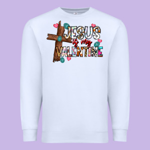 Jesus Is My Valentine Premium Sweatshirt Designed By Cowhidedigitalart