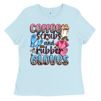 Baby Blue coffee scrubs and rubber gloves Ladies Tee - NancyCooperArtShop