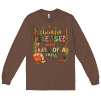 Chestnut Thankful blessed and kind of a mess Long Sleeve Tee - NancyCooperArtShop