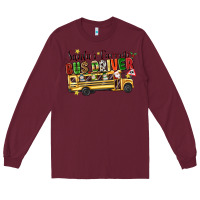 Burgundy santas favorite bus driver Long Sleeve Tee - texasbilliewilder