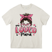 Cream one loved mama messy bun Heavy Core Tee - MaliasSmallBusiness
