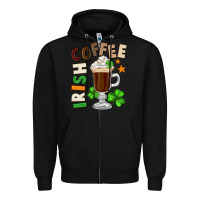 Black Irish coffee St. Patrick's Day Zipper Hoodie - FaDigitalArtStudio
