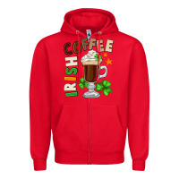 Red Irish coffee St. Patrick's Day Zipper Hoodie - FaDigitalArtStudio