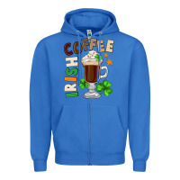 True Royal Irish coffee St. Patrick's Day Zipper Hoodie - FaDigitalArtStudio