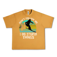 Peanut Butter Don t Follow Me I Do Stupid Things Urban Heavy Tee - Bettercallsaul