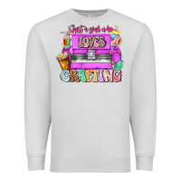 Dove Grey Just A Girl Who Loves Crafting Premium Sweatshirt - CowhideDigitalArt