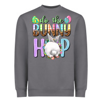 Storm Do the bunny hop Easter Day Heavyweight Sweatshirt - HowdyJamesFarm