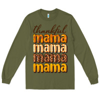 Army Green Thankful mama Long Sleeve Tee - NancyCooperArtShop