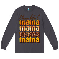 Smoke Thankful mama Long Sleeve Tee - NancyCooperArtShop