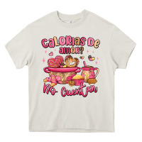 Calorias De Amor No Cuentan Mexican Valentines Day Heavy Core Tee | Teevron