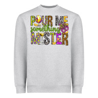 Heather Grey Pour me something mister Marri Gras Heavyweight Sweatshirt - HowdyJamesFarm