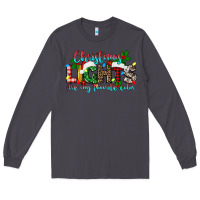 Smoke christmas lights are my favorite Long Sleeve Tee - texasbilliewilder