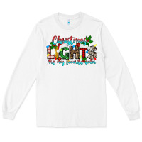 White christmas lights are my favorite Long Sleeve Tee - texasbilliewilder