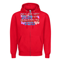 Red Only the best moms get promoted to nana Zipper Hoodie - FaDigitalArtStudio