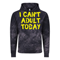Cloud Black I Can t Adult Today Vintage Hoodie - Bettercallsaul