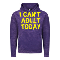 Cloud Purple I Can t Adult Today Vintage Hoodie - Bettercallsaul
