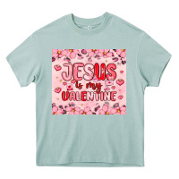 Arona jesus is my valentine Heavy Core Tee - MaliasSmallBusiness