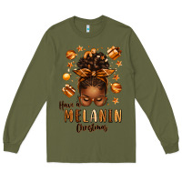 Army Green have a melanin christmas afro messy bun Long Sleeve Tee - texasbilliewilder