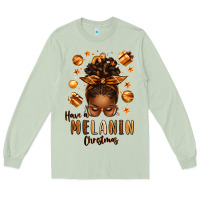 Matcha have a melanin christmas afro messy bun Long Sleeve Tee - texasbilliewilder