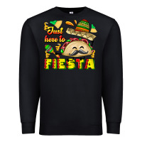 Black Just Here To Fiesta Premium Sweatshirt - CowhideDigitalArt
