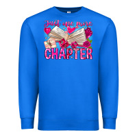 True Royal Just One More Chapter Premium Sweatshirt - CowhideDigitalArt