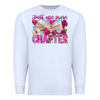 White Just One More Chapter Premium Sweatshirt - CowhideDigitalArt