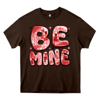 Chocolate Brown be mine Heavy Core Tee - MaliasSmallBusiness