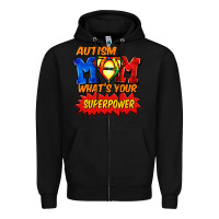 Black Autism mom what's your superpower Mother's Day Zipper Hoodie - FaDigitalArtStudio
