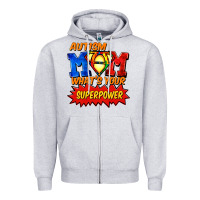 Heather Grey Autism mom what's your superpower Mother's Day Zipper Hoodie - FaDigitalArtStudio