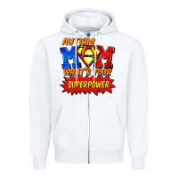 White Autism mom what's your superpower Mother's Day Zipper Hoodie - FaDigitalArtStudio