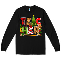 Black teacher christmas Long Sleeve Tee - texasbilliewilder