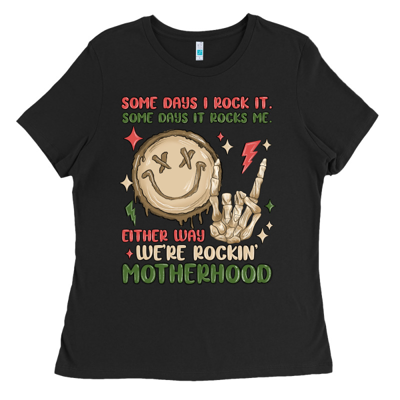 Some Days I Rock It Some Days It Rocks Me Either W Ladies Tee by MaliasSmallBusiness | Teevron