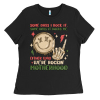 Black some days i rock it some days it rocks me either w Ladies Tee - MaliasSmallBusiness
