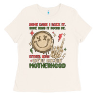 Bone some days i rock it some days it rocks me either w Ladies Tee - MaliasSmallBusiness