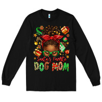 Black santas favorite dog mom afro messy bun Long Sleeve Tee - texasbilliewilder
