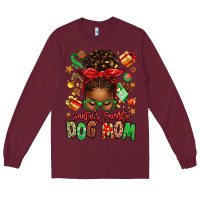 Burgundy santas favorite dog mom afro messy bun Long Sleeve Tee - texasbilliewilder