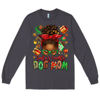 Smoke santas favorite dog mom afro messy bun Long Sleeve Tee - texasbilliewilder