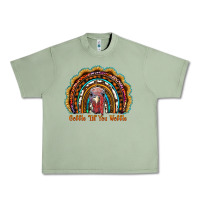 Oil Green gobble till you wobble thanksgiving rainbow Urban Heavy Tee - RanaPortraitStore