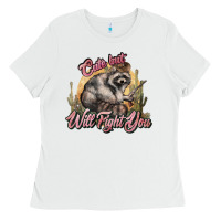 White cute but will fight you racoon western Ladies Tee - NancyCooperArtShop