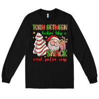 Black torn between lookin' like a snack and eatin' one Long Sleeve Tee - texasbilliewilder