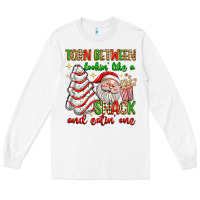 White torn between lookin' like a snack and eatin' one Long Sleeve Tee - texasbilliewilder