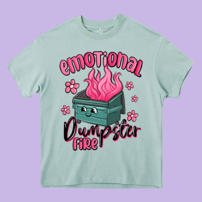 Emotional Dumpster Fire Heavy Core Tee Designed By Maliassmallbusiness