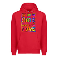 Red Be careful who you hate it could be someone you Premium Hoodie - FaDigitalArtStudio