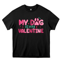 Black my dog is my valentine Heavy Core Tee - MaliasSmallBusiness