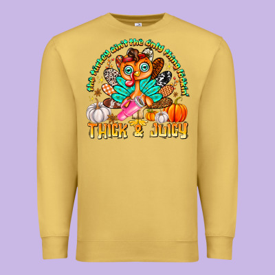 The Turkey Ain’t The Only Thing Lookin Thick & J Premium Sweatshirt Designed By Cowhidedigitalart